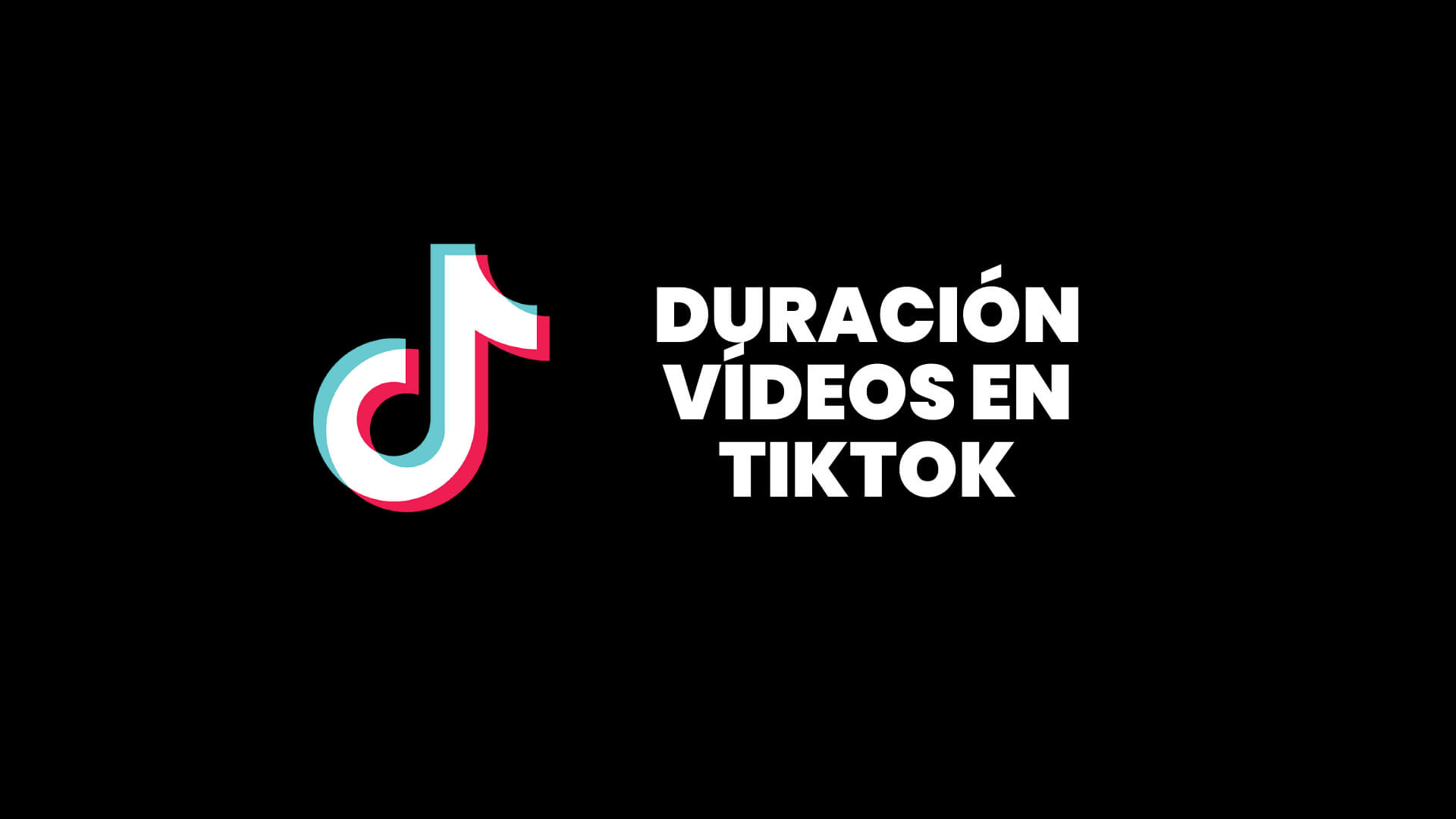 ¿cuánto Puede Durar Un Vídeo En Tiktok Thinkketing